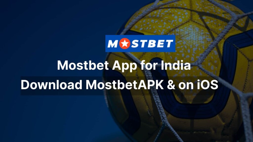 Mostbet app