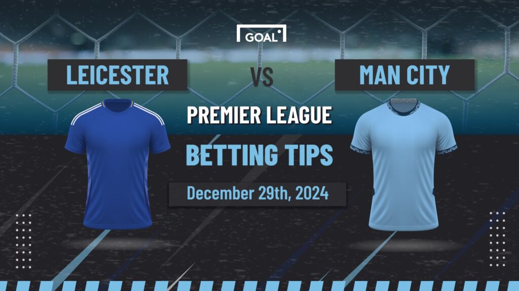 Leicester vs Manchester City Predictions