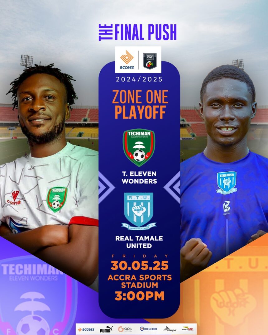 Techiman Eleven Wonders vs Real Tamale United in Access Bank Division One League Zone One playoff showdown