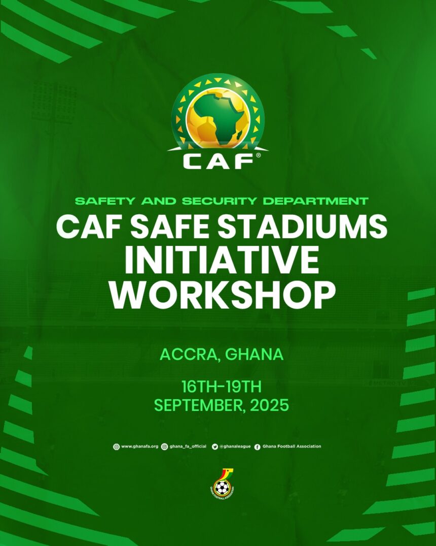 GFA, CAF to organise Safe Stadium Workshop for GPL Security Officers and other Stakeholders