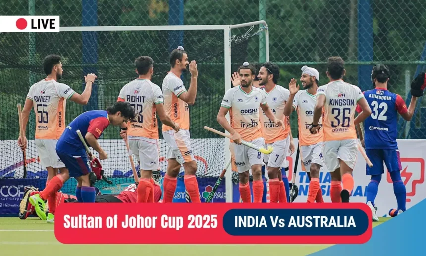 Sultan of Johor Cup 2025 Highlights: India lose 1-2 to Australia — Updates, action