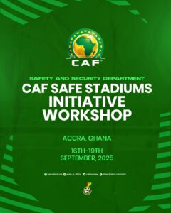 CAF Safe Stadium Workshop for GPL Security Officers and other Stakeholders open on Tuesday