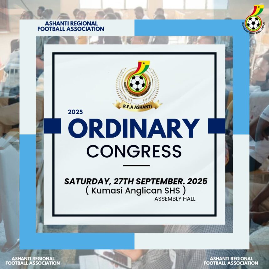 Ashanti Regional Football Association to Hold Ordinary Congress on September 27