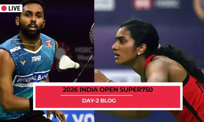India Open 2026 Live: PV Sindhu, Kidambi Srikanth, HS Prannoy to begin their campaign - Blog, Updates