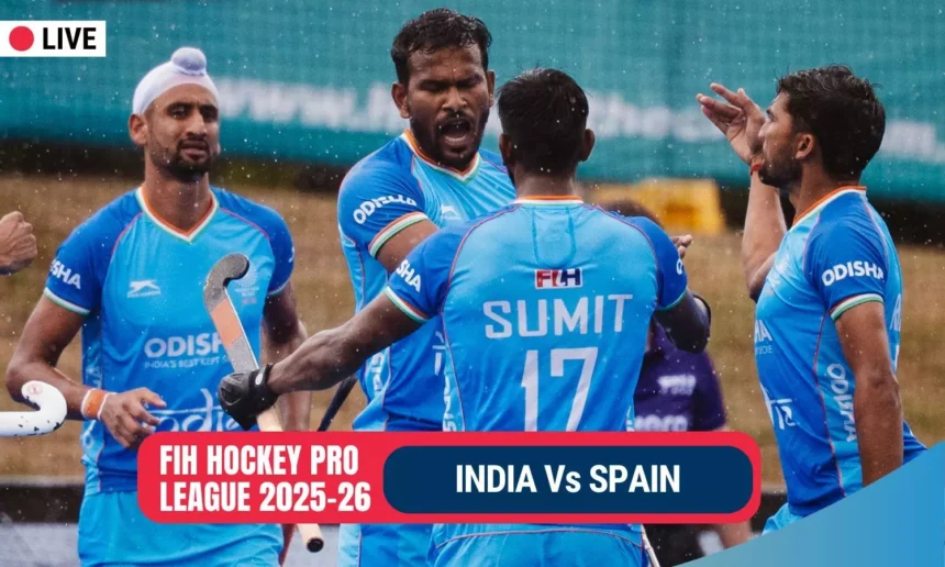 FIH Mens Pro League LIVE: India vs Spain - Updates, Results, Scores, Blog