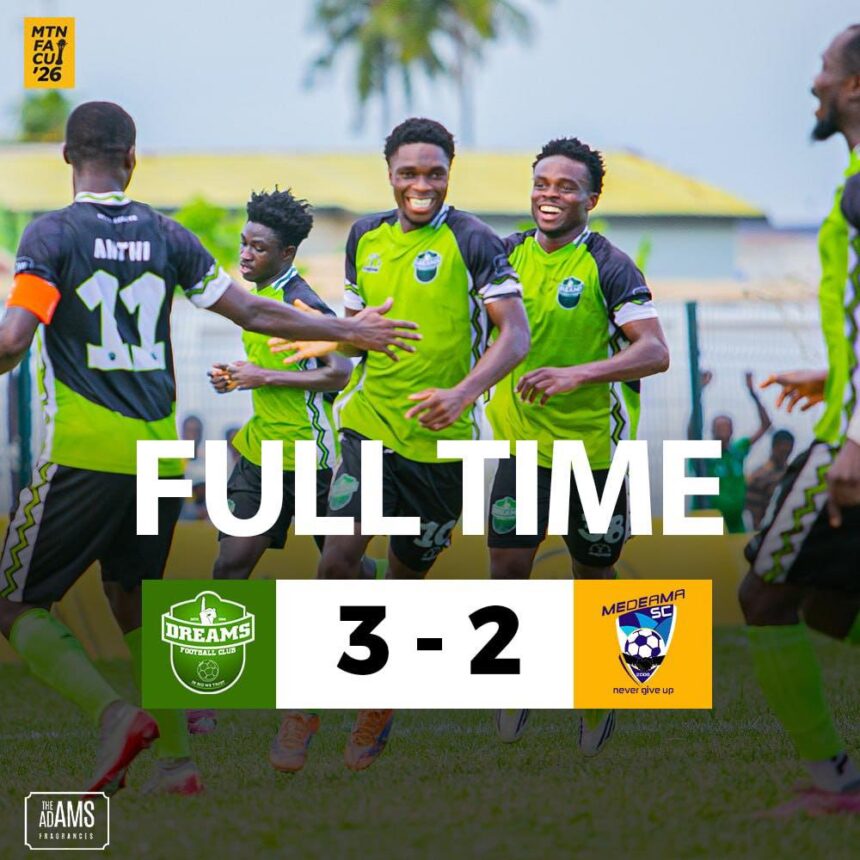 Dreams FC edge Medeama in five-goal thriller to set up MTN FA Cup Final showdown with Nations FC
