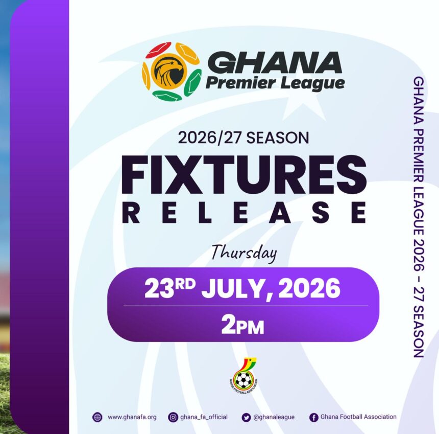 Ghana Premier League 2026-27 season fixtures released