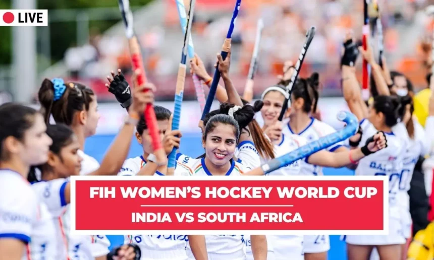 FIH Womens Hockey World Cup LIVE: India vs South Africa - Blog, updates, score