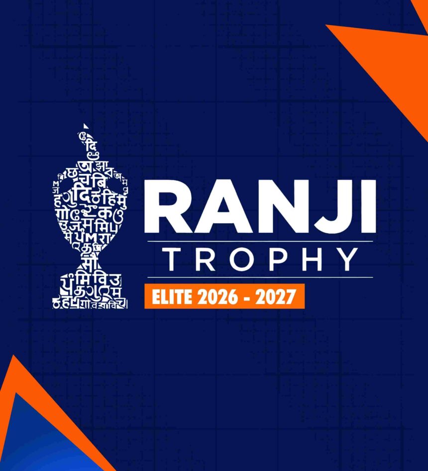 Ranji Trophy 2026-27: Schedule, Teams, Live Streaming, Broadcasters & All You Need To Know